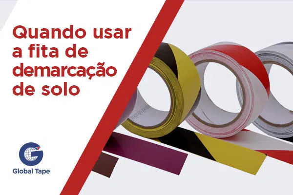 Quando usar a fita de demarcação de solo | Global Tape Fitas Adesivas
